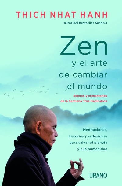 Zen y el arte de cambiar el mundo