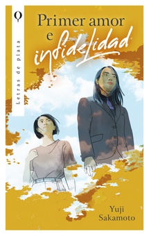 Primer amor e infidelidad
