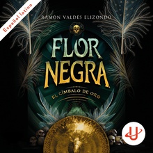 El Címbalo de Oro. Flor negra 1