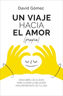 Un viaje hacia el amor (propio)