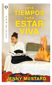 Vaya tiempos para estar viva