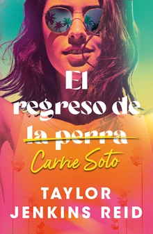GRAN REGRESO DE CARRIE SOTO, EL (CHI)