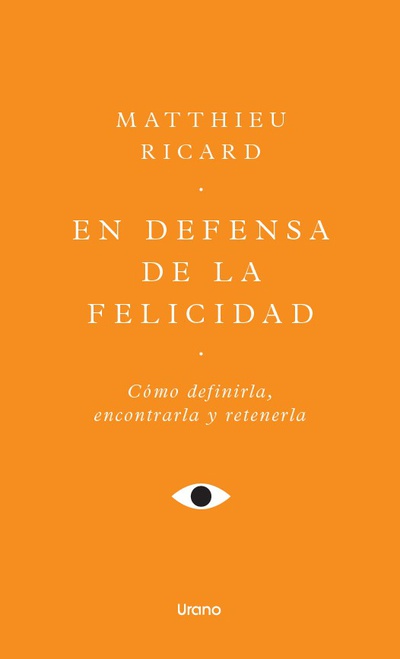 En defensa de la felicidad