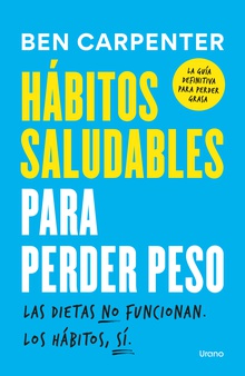 Hábitos saludables para perder peso