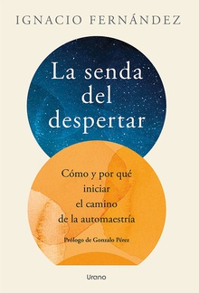 Senda del despertar, La