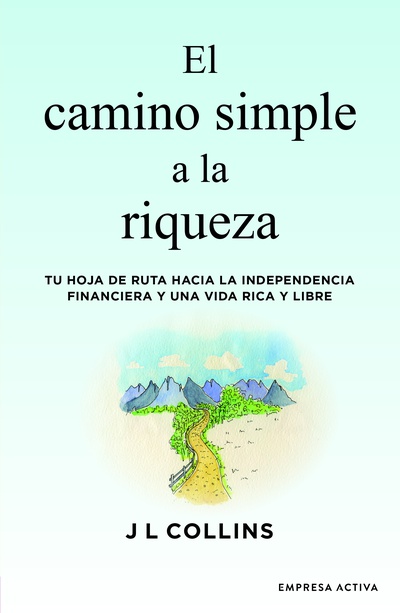 El camino simple a la riqueza