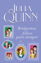 Portada de Bridgerton: Felices para siempre