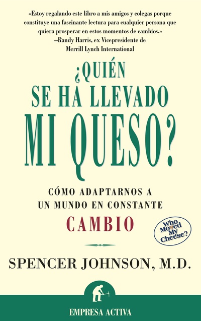 ¿Quién se ha llevado mi queso?