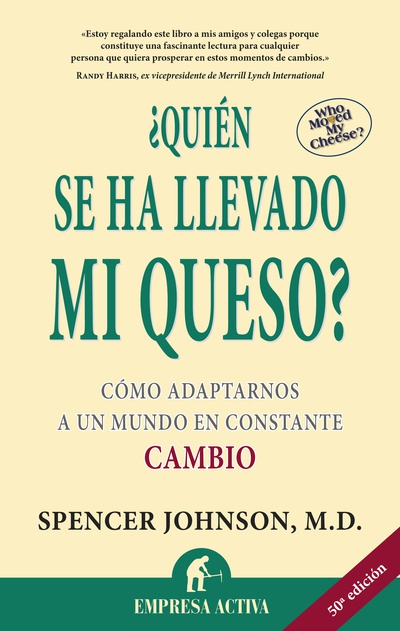 ¿Quién se ha llevado mi queso?