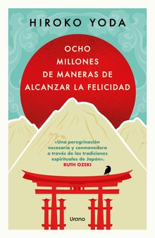 Ocho millones de maneras de alcanzar la felicidad